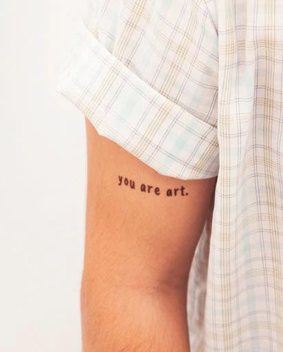 You Are Art. - Tattoonie - Image 2